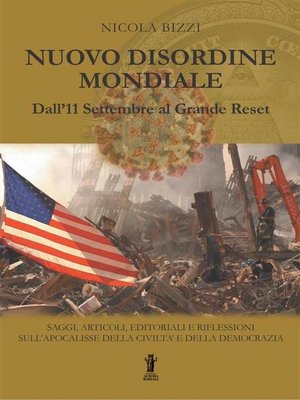 cover image of Nuovo Disordine Mondiale--Dall'11 Settembre al Grande Reset